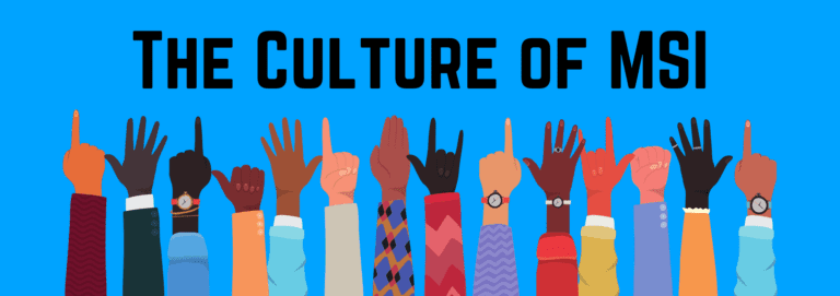 The Culture of MSI